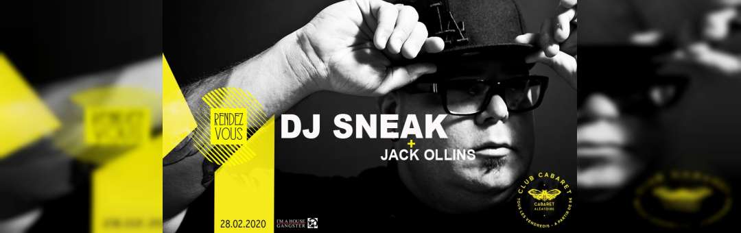 Club Cabaret X RenDez-Vous : DJ Sneak + Jack Ollins