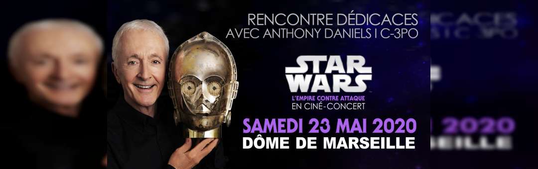 Anthony Daniels C-3PO dédicace/rencontre, interview & surprise