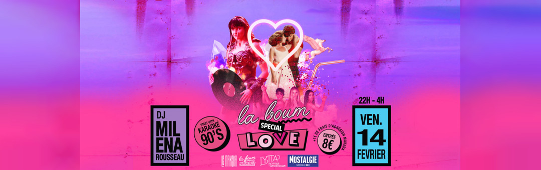 La Boum spéciale Love !