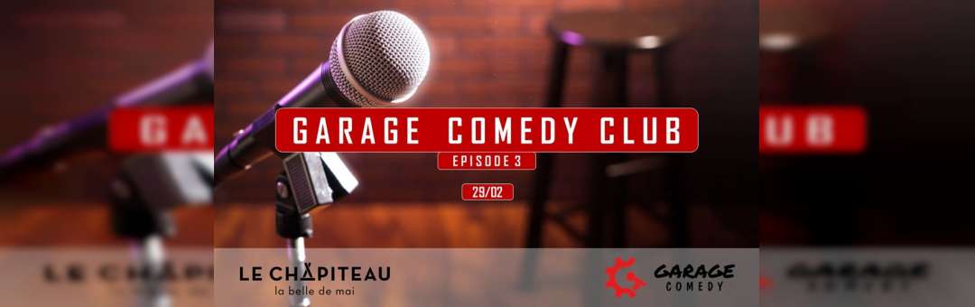 Garage Comedy Club #3
