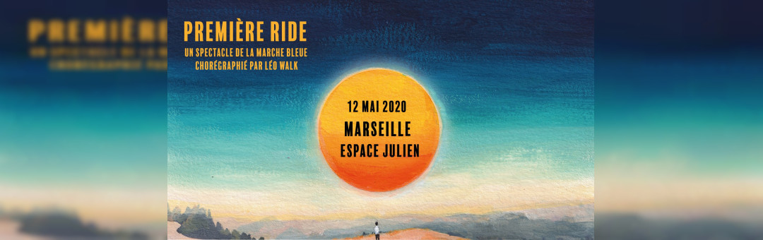 La Marche Bleue : Première Ride à Marseille