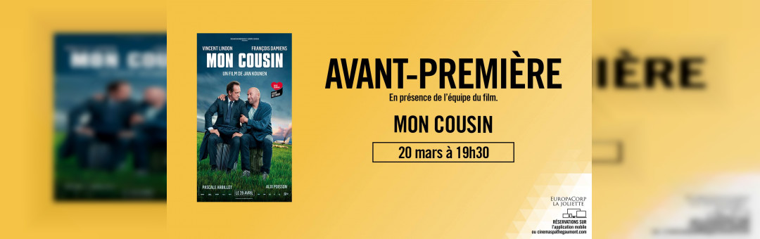 Avant-première avec équipe – Mon Cousin