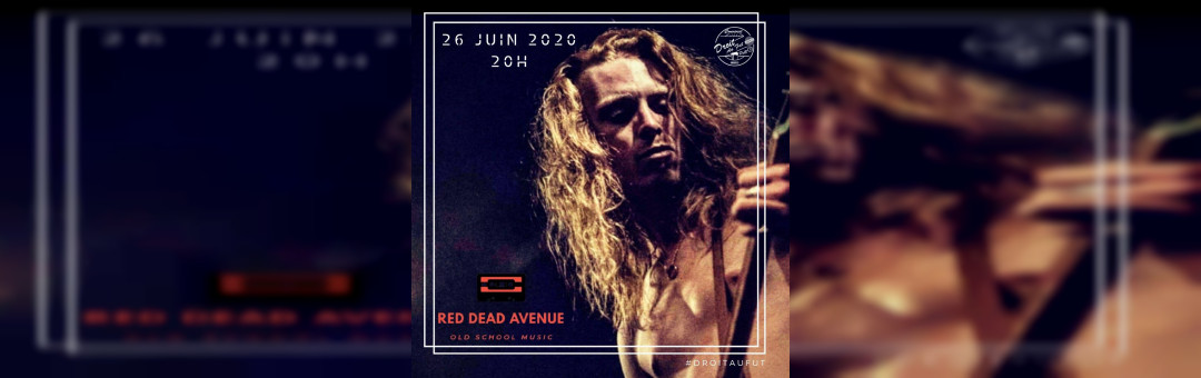 Concert Événement Red Dead Avenue chez Droit Au Fût