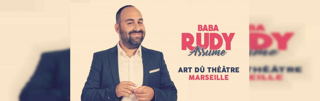 Baba Rudy Assume I Marseille