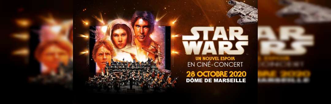 Star Wars in concert  @Dôme de Marseille