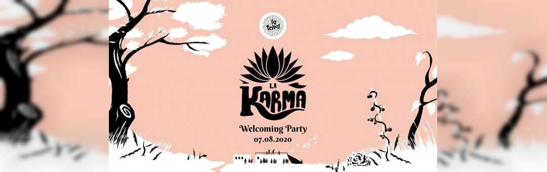 La Karma | Welcoming Party w/ Extend & Play