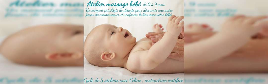 Massage pour bébé: Cycle de 5 ateliers