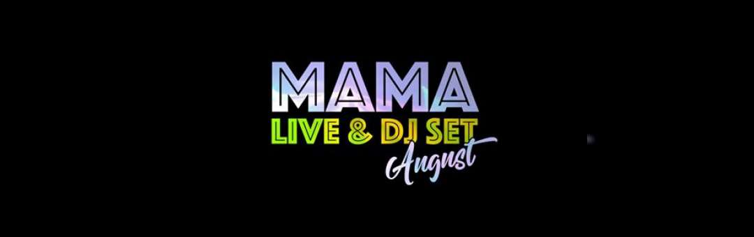 Mama Marseille // DJ SET & LIVE – Août