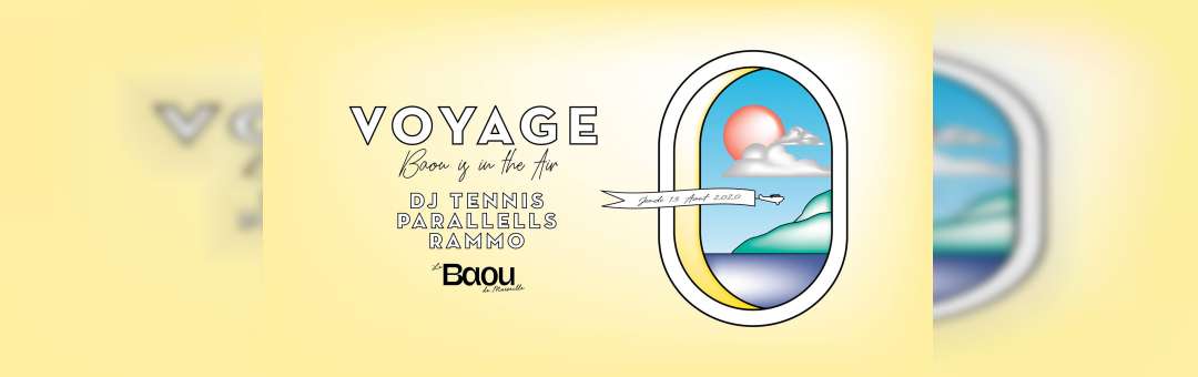 Baou: Voyage – DJ Tennis, Parallells & Rammö