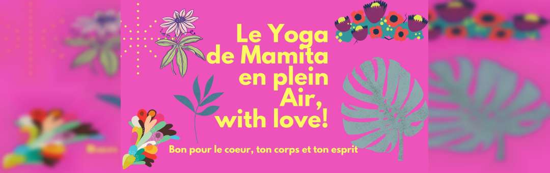 Le Yoga De Mamita En Plein Air