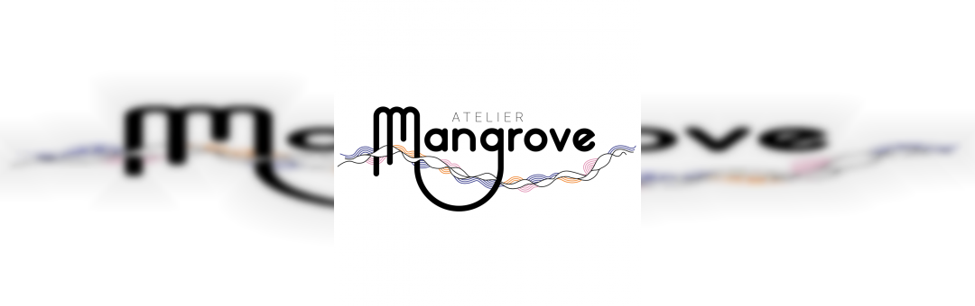 Atelier Mangrove