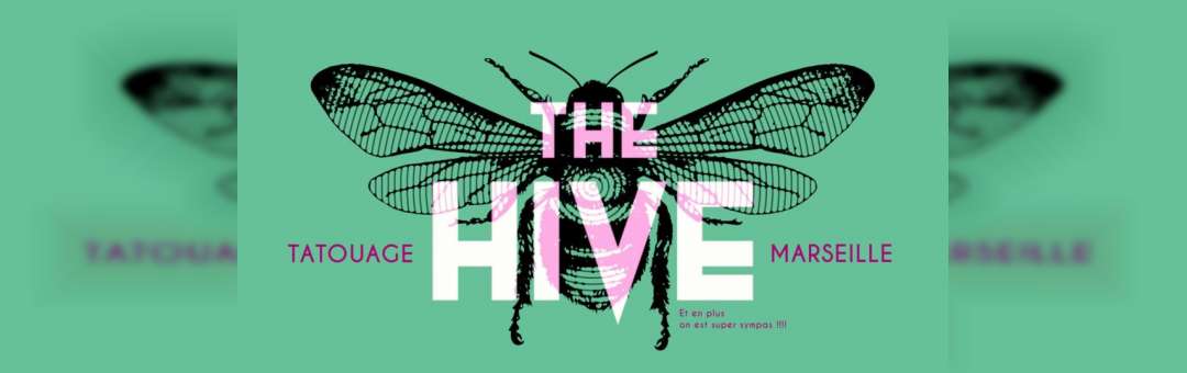 The HIVE Tattoo Marseille (Chez Blow Up coiffure)
