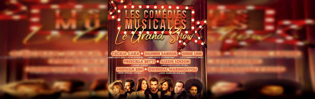 Les comédies musicales – Le Grand Show