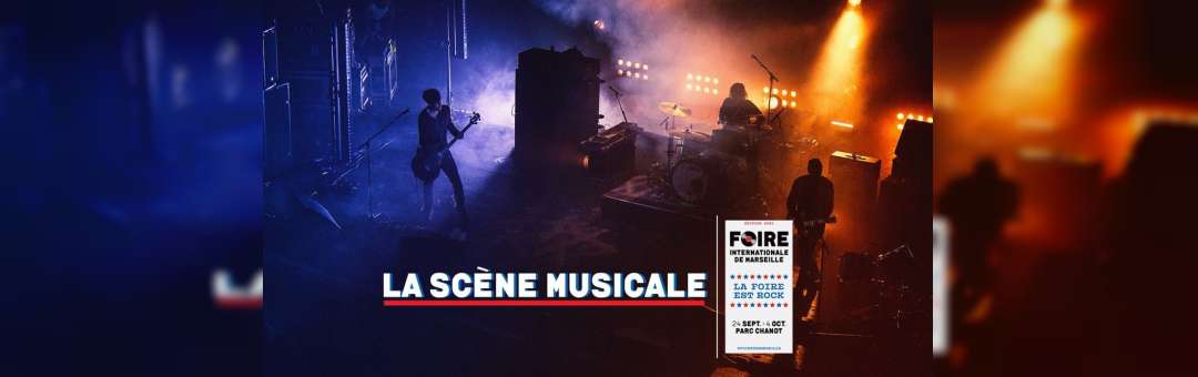 Scène Musicale – Foire de Marseille 2021