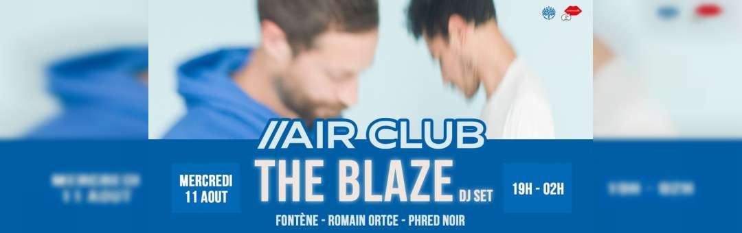 R2 Rooftop x Air Club : THE BLAZE