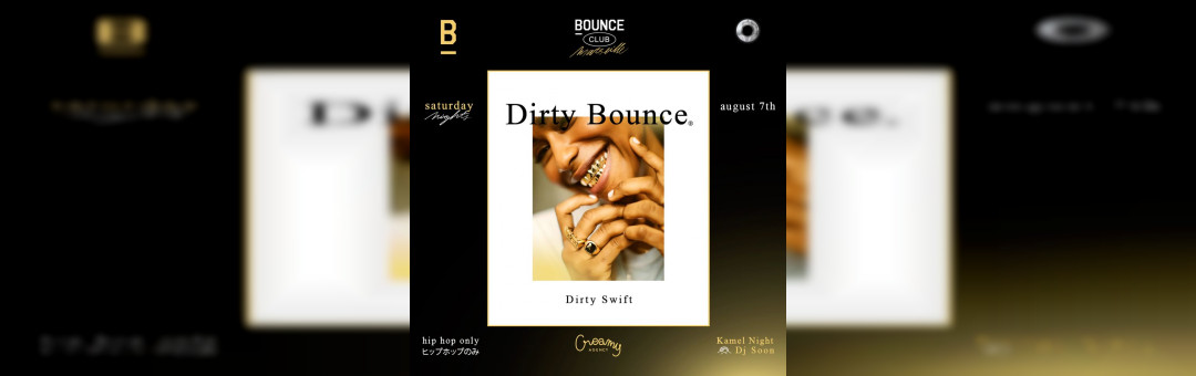 Dirty BOUNCE !