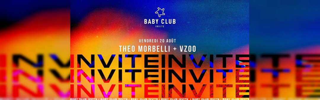 Le Baby invite : Theo Morbelli & Vzoo