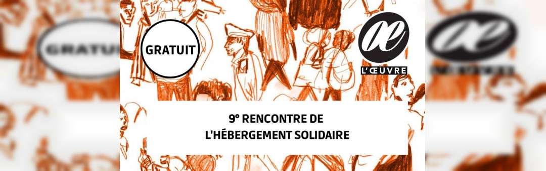 9ème Rencontre de L’Hébergement Solidaire