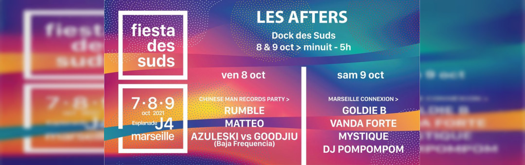 AFTERS – Fiesta des Suds 2021