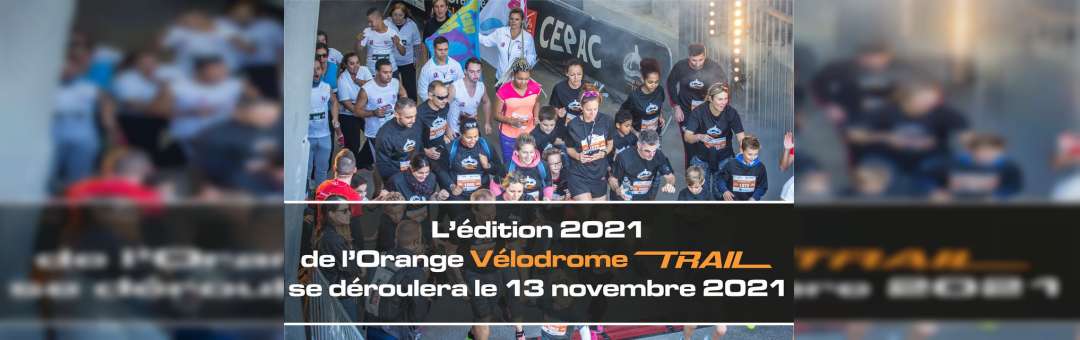 Orange Vélodrome Trail 2021