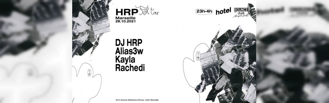 Hotel Radio Fall Tour @Bounce Club Marseille