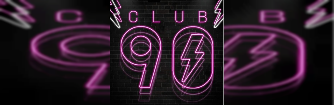 CLUB 90