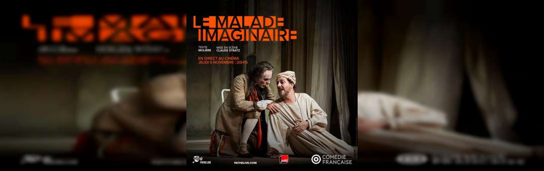 Théâtre en Live : Le malade imaginaire