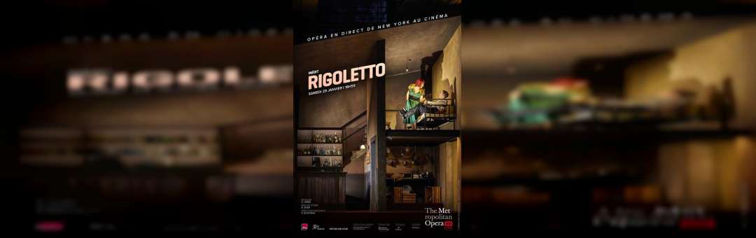 Opéra Live : Rigoletto