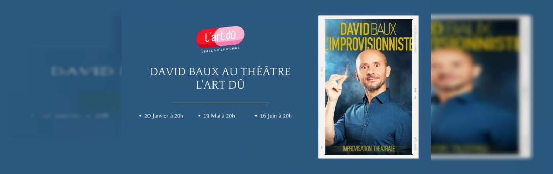 L’Improvisionniste – David Baux