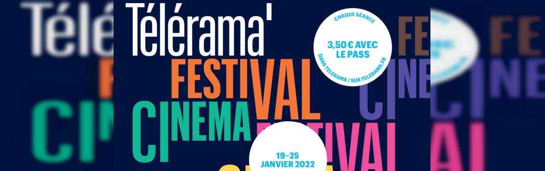 Festival Télérama : le meilleur de 2021