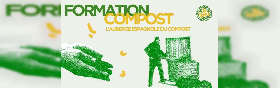 Formation : L’auberge Espagnole du Compost | Le Talus Jardin