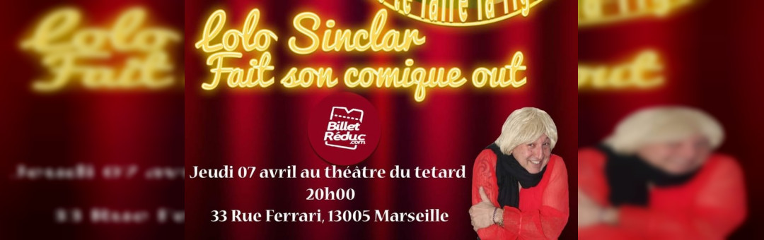Lolo Sinclar fait son comique out