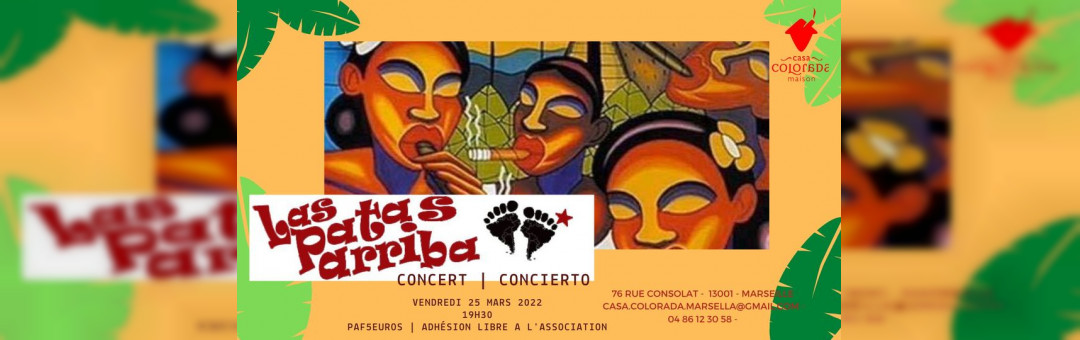 Las Patas Arriba l Concert #2 l Casa Colorada Marseille