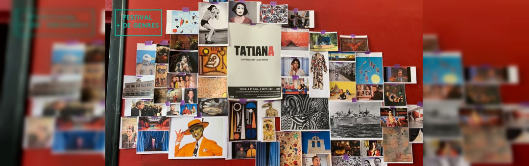 SPECTACLE DU JOUR | TATIANA · Julien Andujar