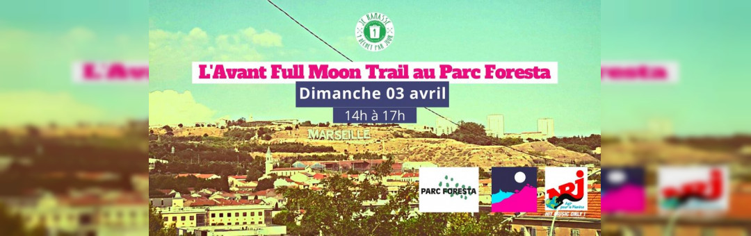 L’Avant Full Moon Trail au Parc Foresta – 1 Déchet Par Jour