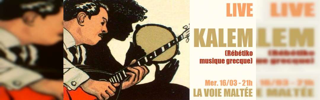 LIVE Musique Grecque : KALEM (Rébétiko)