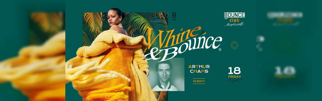 Whine & Bounce ! Chaps x Soon