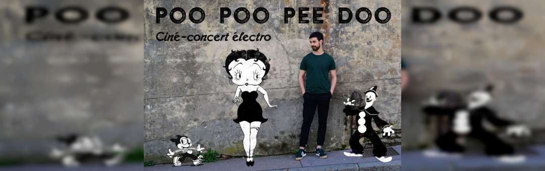 MCM 2022 | « POO POO PEE DOO » Ciné-concert électro  interprété par Thibault Cohade