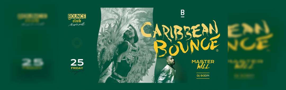 Carribean Bounce ! MasterWill x Soon