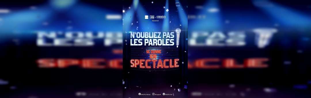 N’Oubliez Pas Les Paroles se donne en spectacle – Le Dôme – Marseille – 24 Septembre 2022