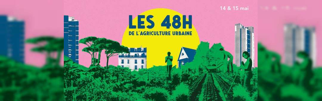 Les 48 heures de l’agriculture urbaine à Marseille 2022