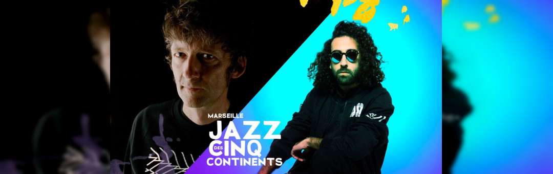 General Elektriks – Yessaï Karapetian – Marseille Jazz des cinq continents