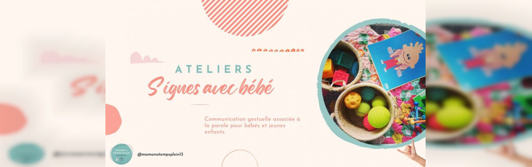 Atelier Signes avec bébé Marseille