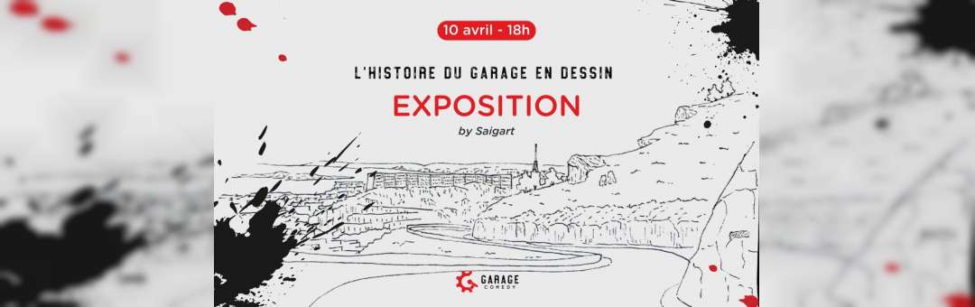 L’histoire du Garage en dessin – by Saigart