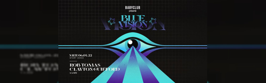 BLUE VISION : Rob Tomas & Clayton Guifford