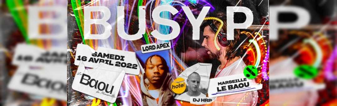 Juicy x Hotel Radio Paris // BUSY P // LORD APEX