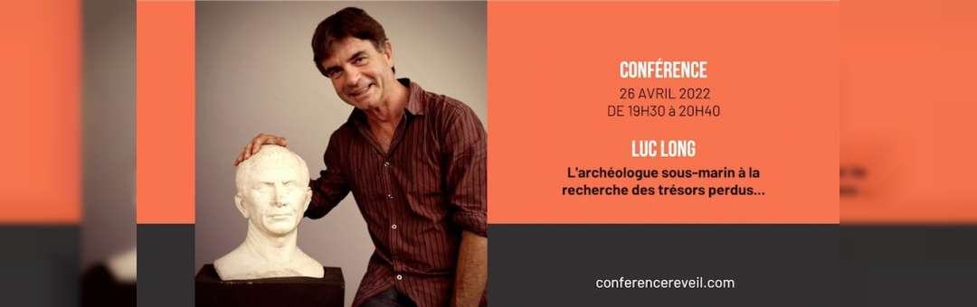 Conférence : Archéologie sous marine avec Luc Long