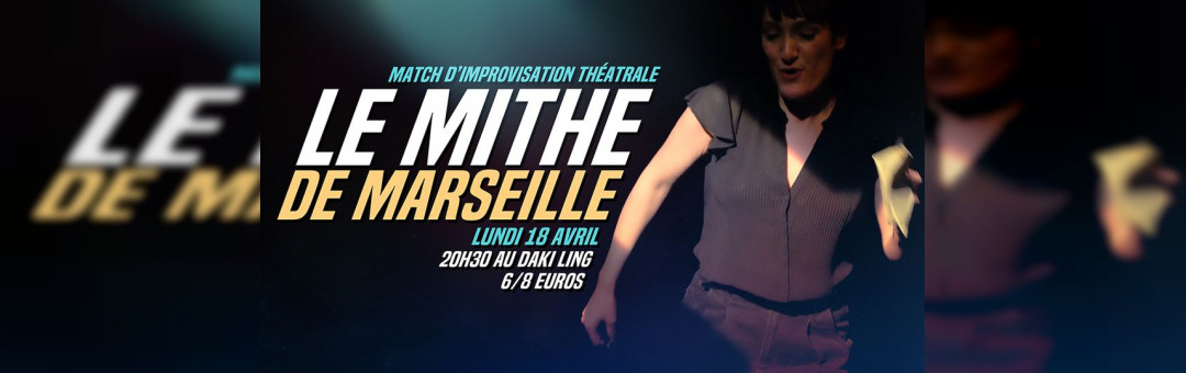 IMPRO Le Mithe se régale