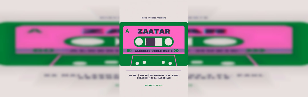 ZAATAR en concert + Dj Mehtoze au MOLOTOV