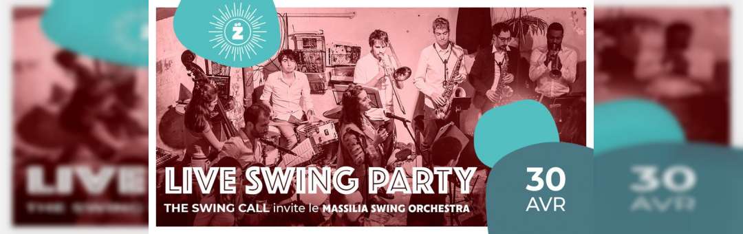 LIVE SWING PARTY – Massilia Swing Orchestra